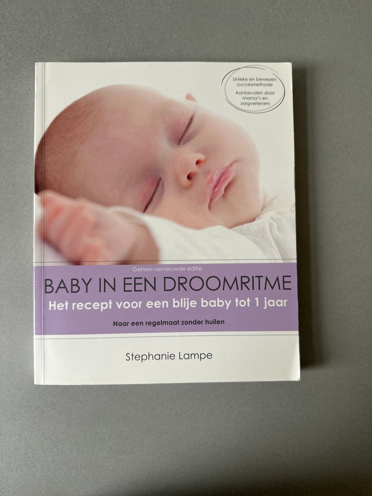 Baby in een Droomritme - Stephanie Lampe, Ophalen of Verzenden, Zo goed als nieuw, Opvoeding tot 6 jaar