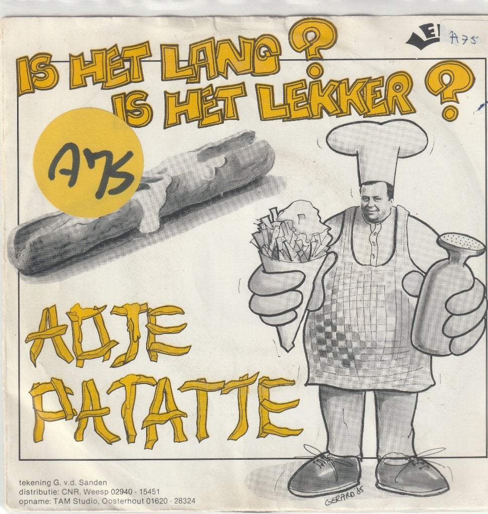 Ade Patatje Is het lang is het lekker vinyl single, Ophalen of Verzenden, Zo goed als nieuw, Nederlandstalig