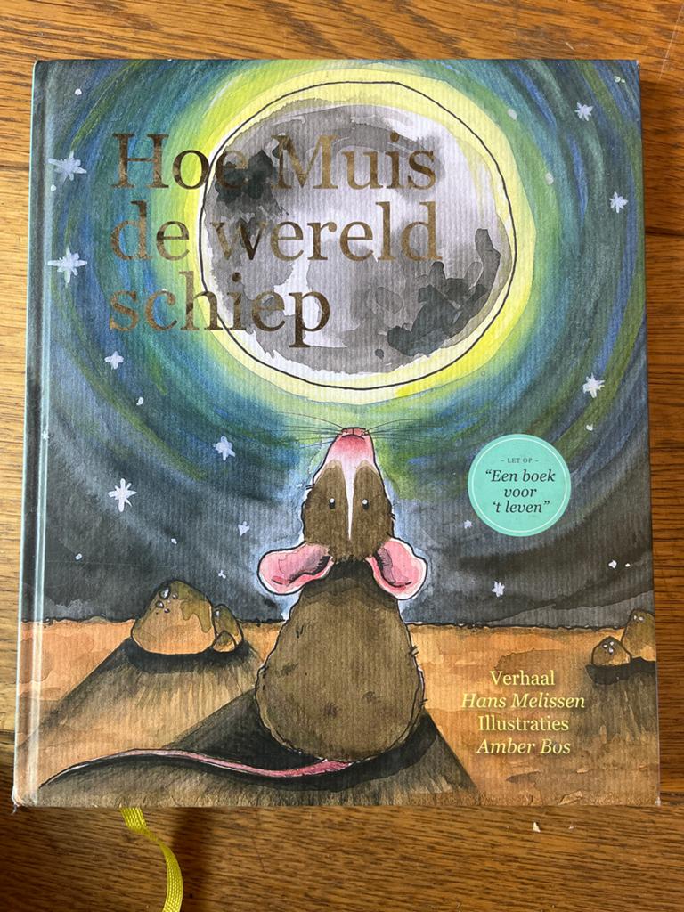 Hoe Muis de wereld schiep - Hans Melissen, Amber Bos, Ophalen of Verzenden, Zo goed als nieuw, Sprookjes