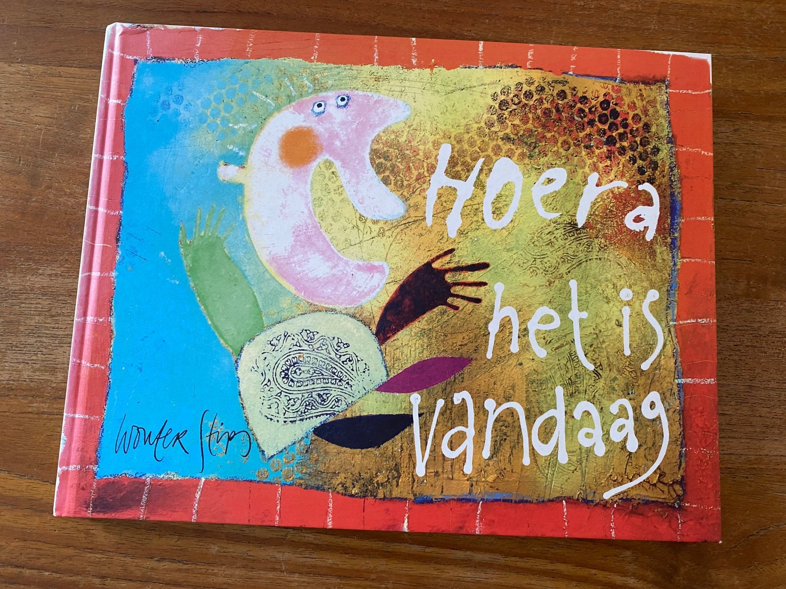 Hoera het is vandaag - Wouter Stips, kunst,  gedichten + cd, Ophalen of Verzenden, Zo goed als nieuw, Schilder- en Tekenkunst