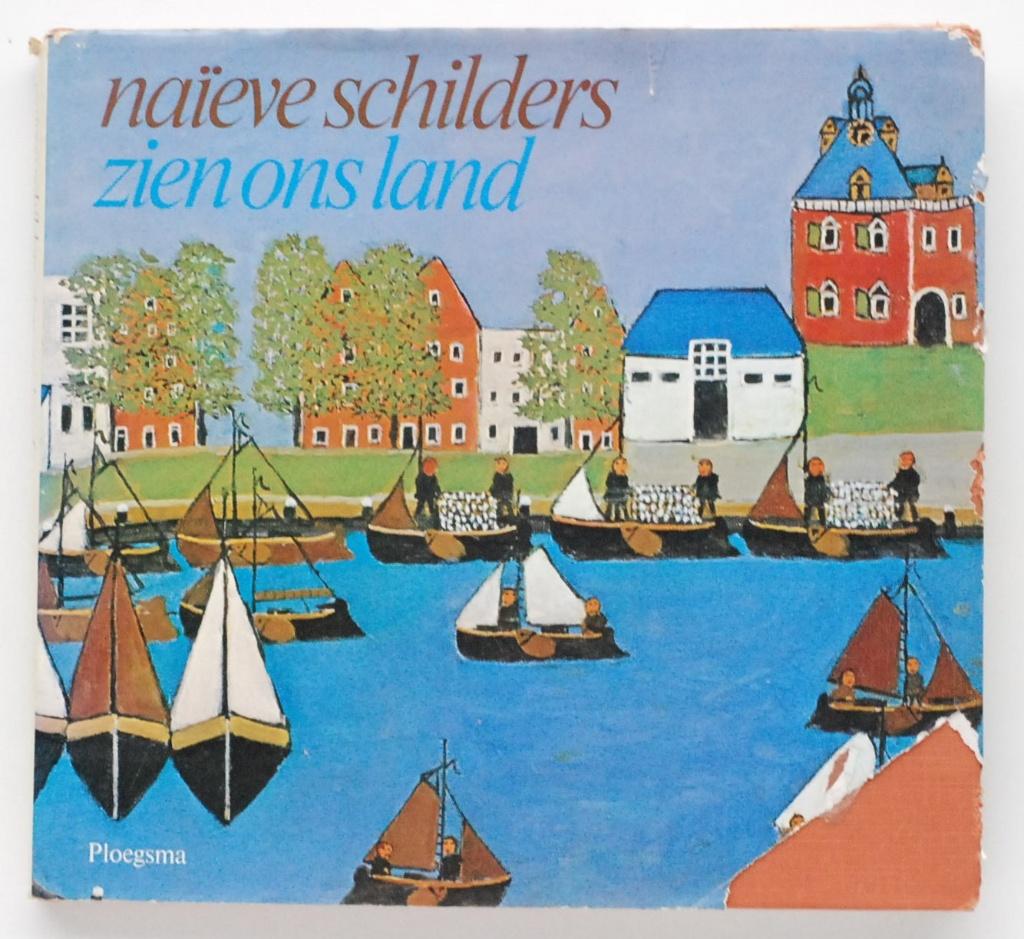 Naïeve schilders zien ons land (1978), Verzenden, Gelezen, Schilder- en Tekenkunst