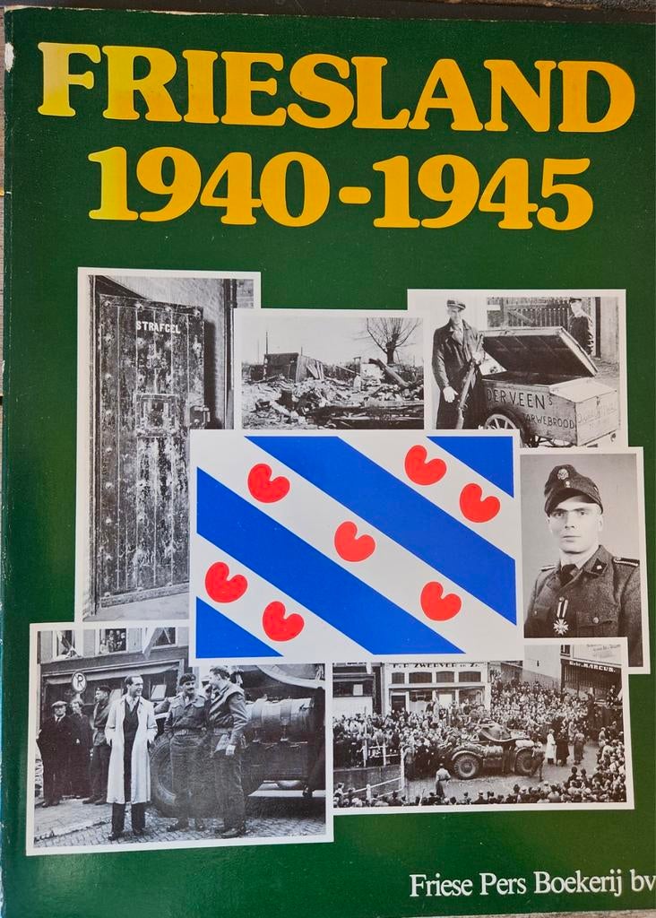 Friesland 1940 - 1945, Ophalen of Verzenden, Tweede Wereldoorlog, Zo goed als nieuw, Algemeen