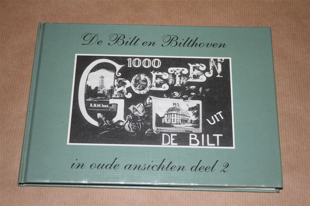 De Bilt en Bilthoven in oude ansichten Dl. 2., Ophalen of Verzenden, Nieuw