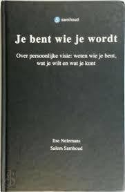 Ilse Nelemans Je bent wie je wordt, Ophalen of Verzenden, Nieuw, Spiritualiteit algemeen, Achtergrond en Informatie