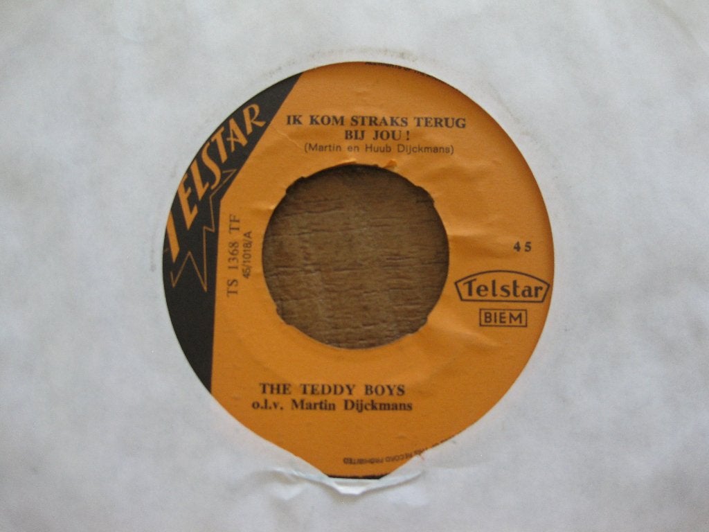 Vinyl single The Teddy Boys   "Ik kom straks terug bij jou", Cd's en Dvd's, Ophalen of Verzenden, Gebruikt, Nederlandstalig