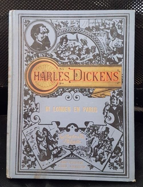 Charles Dickens - In Londen en Parijs * a, Antiek en Kunst, Ophalen of Verzenden, Charles Dickens