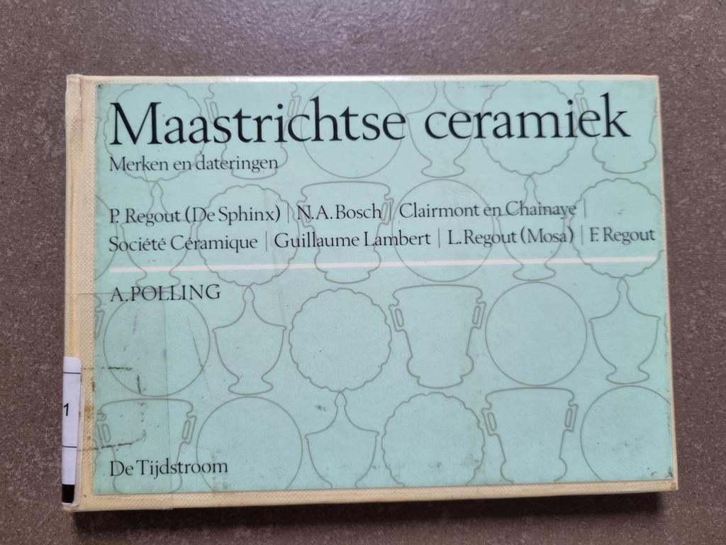 A. Polling Maastrichtse ceramiek, merken en dateringen, Gelezen, Ophalen of Verzenden, A. Polling, Grafische vormgeving