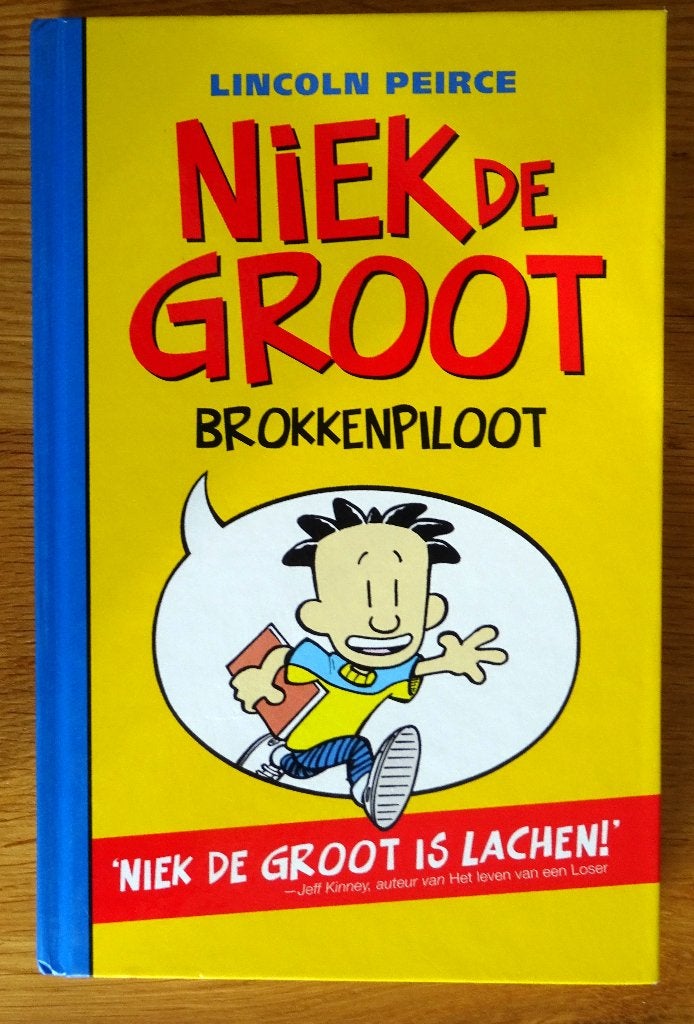 Niek de Groot Brokkenpiloot, Fictie algemeen, Ophalen of Verzenden, Zo goed als nieuw, Lincoln Peirce