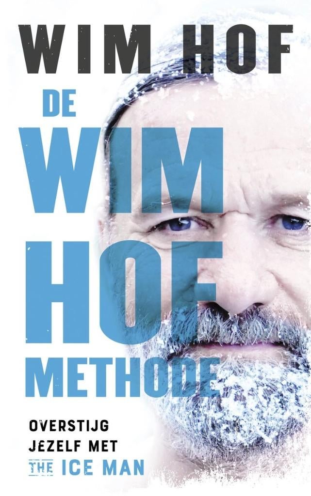 De Wim Hof Methode (overstijg jezelf met The Ice Man), Boeken, Kruiden en Alternatief, Ophalen of Verzenden, Zo goed als nieuw