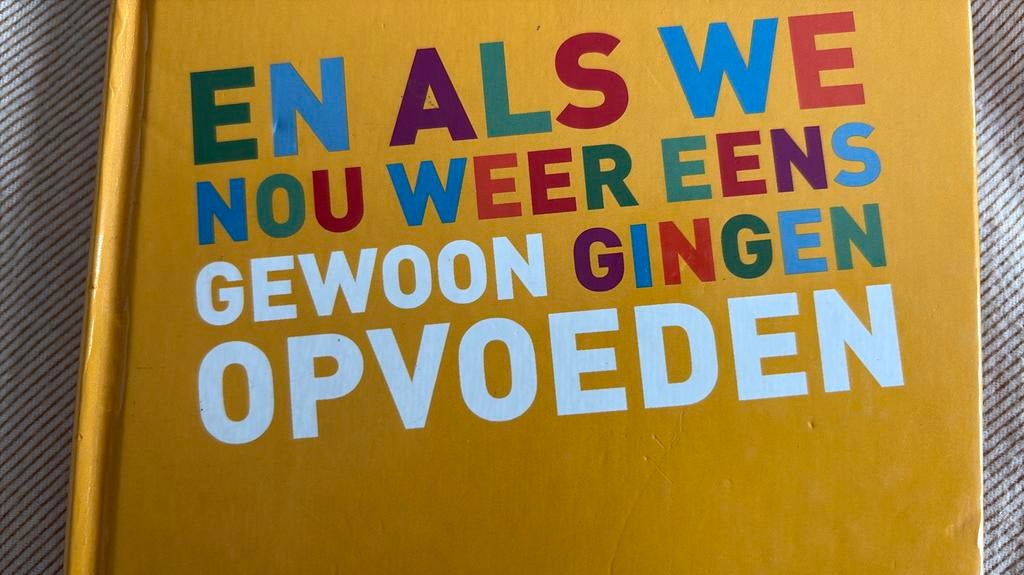 A. Wagenaar - En als we nou weer eens gewoon gingen opvoeden, Boeken, Zwangerschap en Bevalling, A. Wagenaar; Gitty Feddema, Ophalen of Verzenden