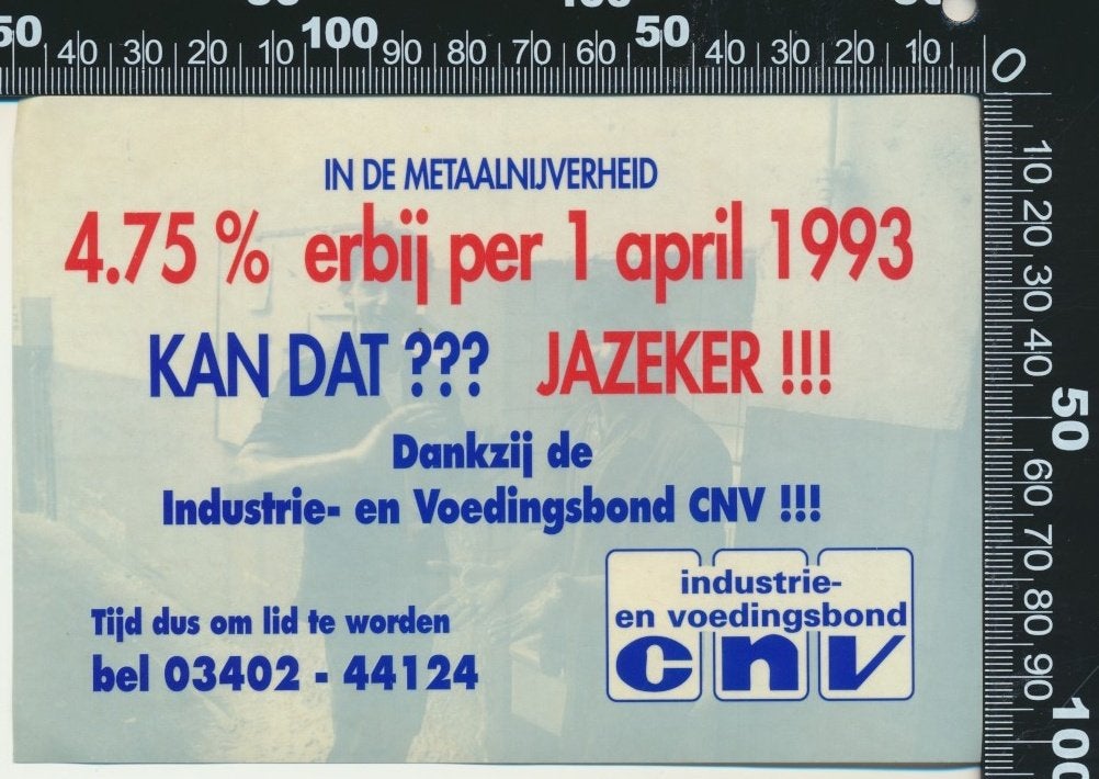 Sticker: CNV - In de metaalnijverheid 1993, Ophalen of Verzenden, Zo goed als nieuw, Bedrijf of Vereniging