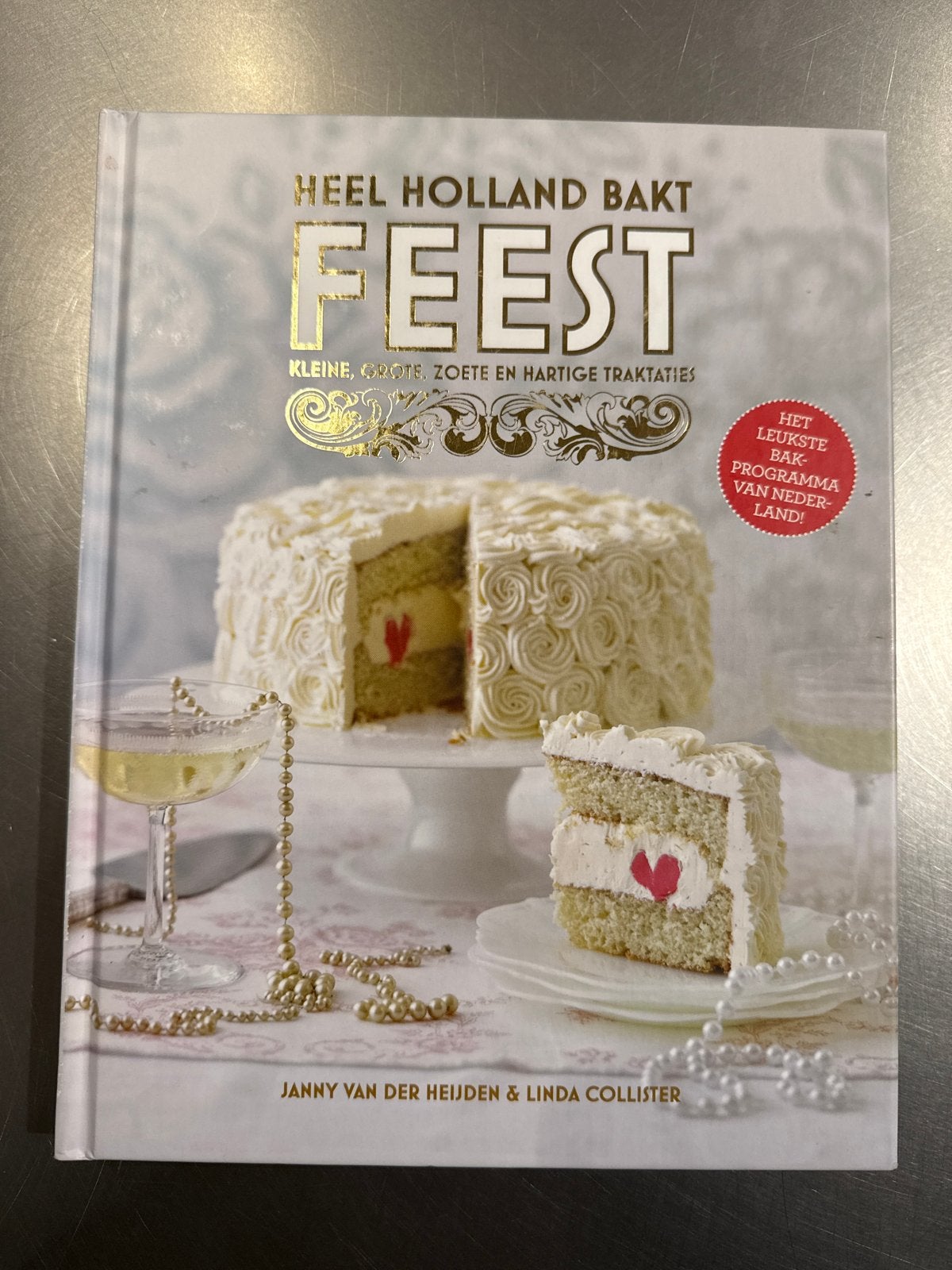 Heel Holland Bakt Feest - Bakboek Janny van der Heijden, Boeken, Kookboeken, Ophalen of Verzenden, Zo goed als nieuw, Nederland en België