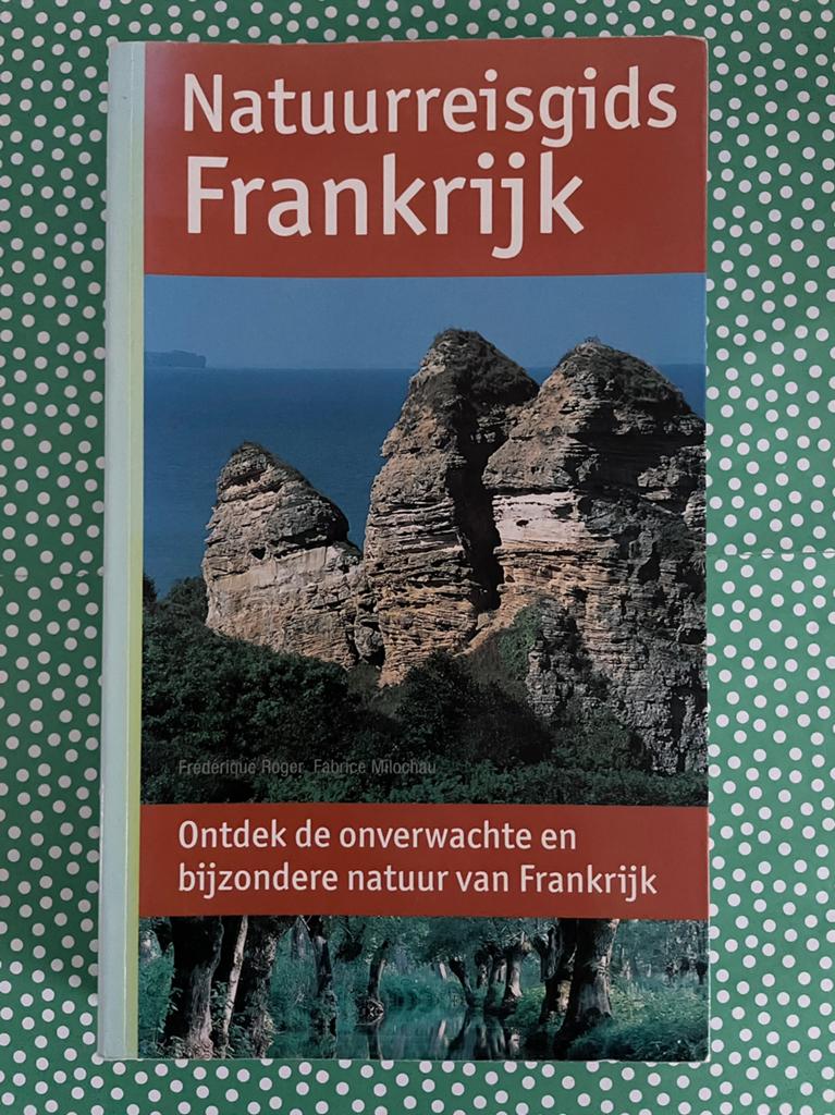 Natuurreisgids Frankrijk, Boeken, Europa, Ophalen of Verzenden, Reisgids of -boek, Gelezen