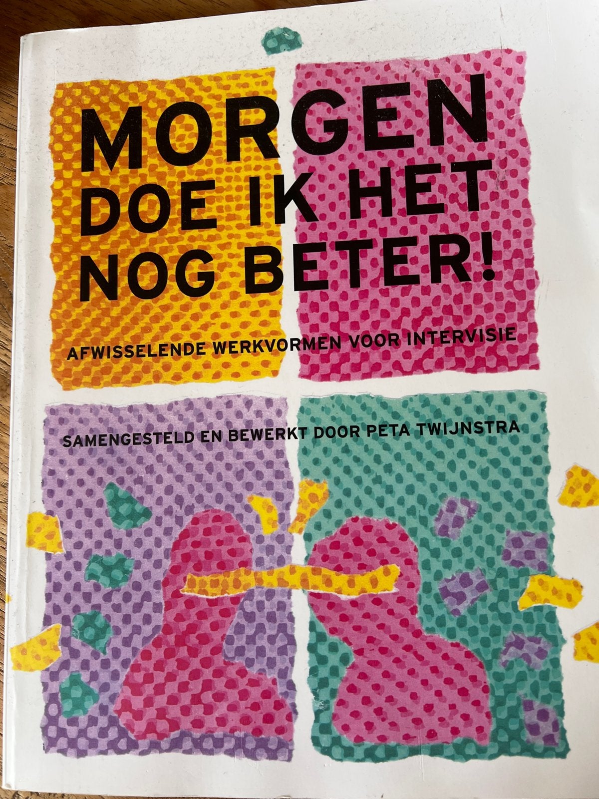 Morgen doe ik het nog beter! Afwisselende werkvormen, Boeken, Ophalen of Verzenden, Gamma, Zo goed als nieuw, Overige niveaus