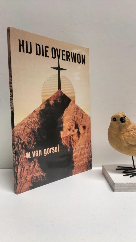 Gorsel, Ds. W. van; Hij Die overwon, Boeken, Ophalen of Verzenden, Gelezen, Christendom | Protestants