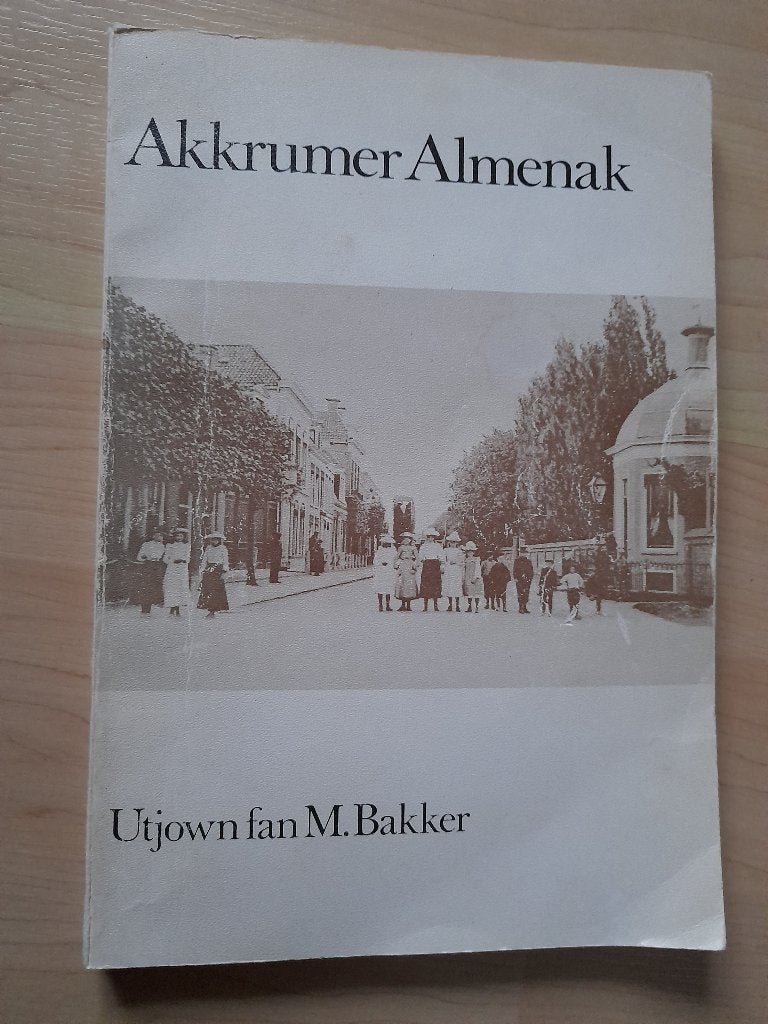 AKKRUMER ALMENAK M Bakker, Ophalen of Verzenden, Gelezen