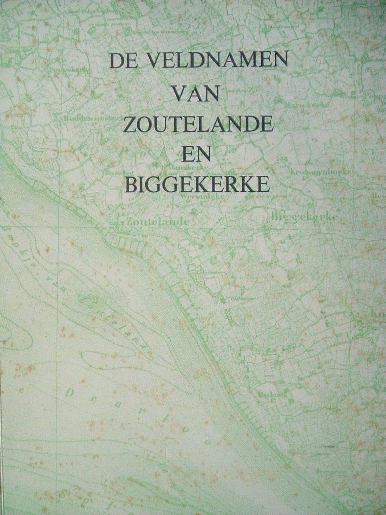 De veldnamen van Zoutelande en Biggekerke., Ophalen of Verzenden, Gelezen, F. van den Driest