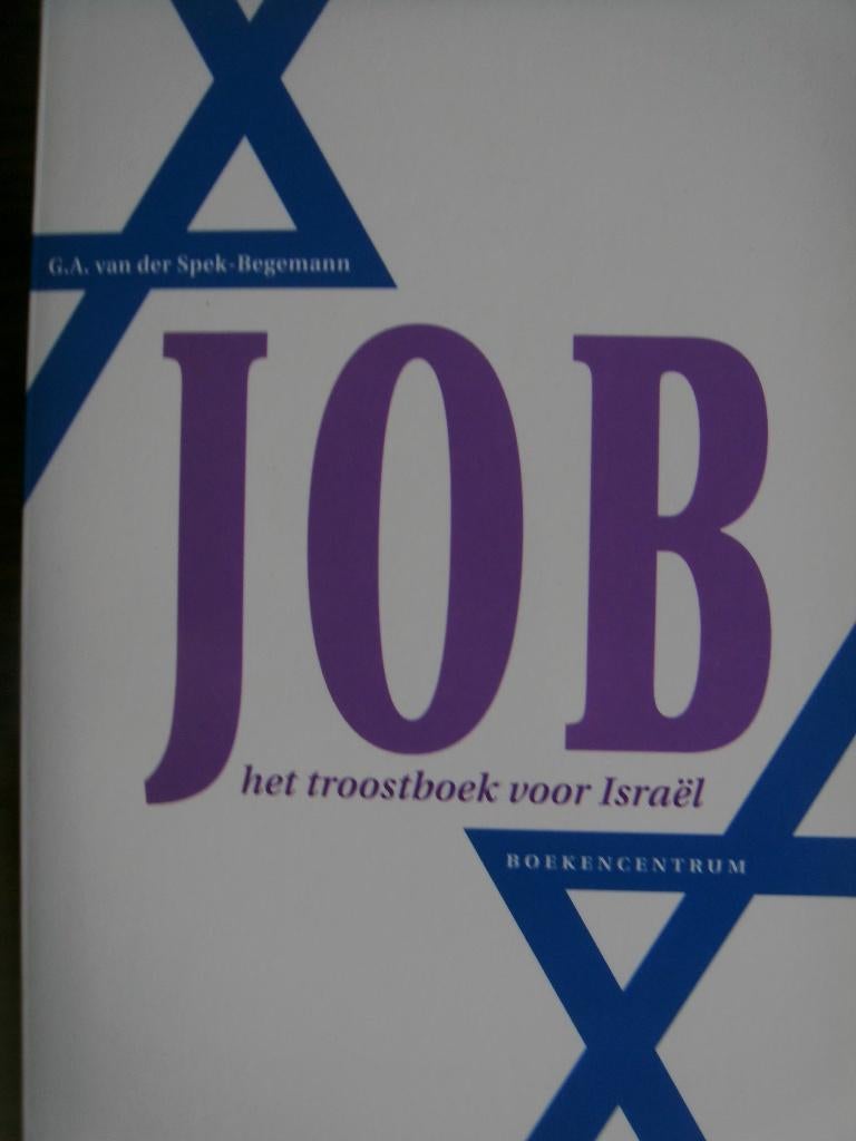 JOB, het troostboek voor Israel. G.A.van der Spek- Hegeman., Boeken, Ophalen of Verzenden, Nieuw, G.A. van der Spek - Hegeman
