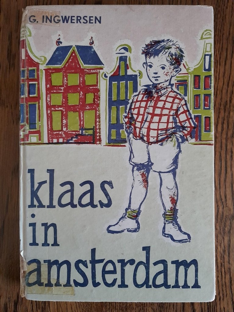 Klaas in Amsterdam. G. Ingwersen 3e druk, Ophalen of Verzenden, Mej. G. Ingwersen