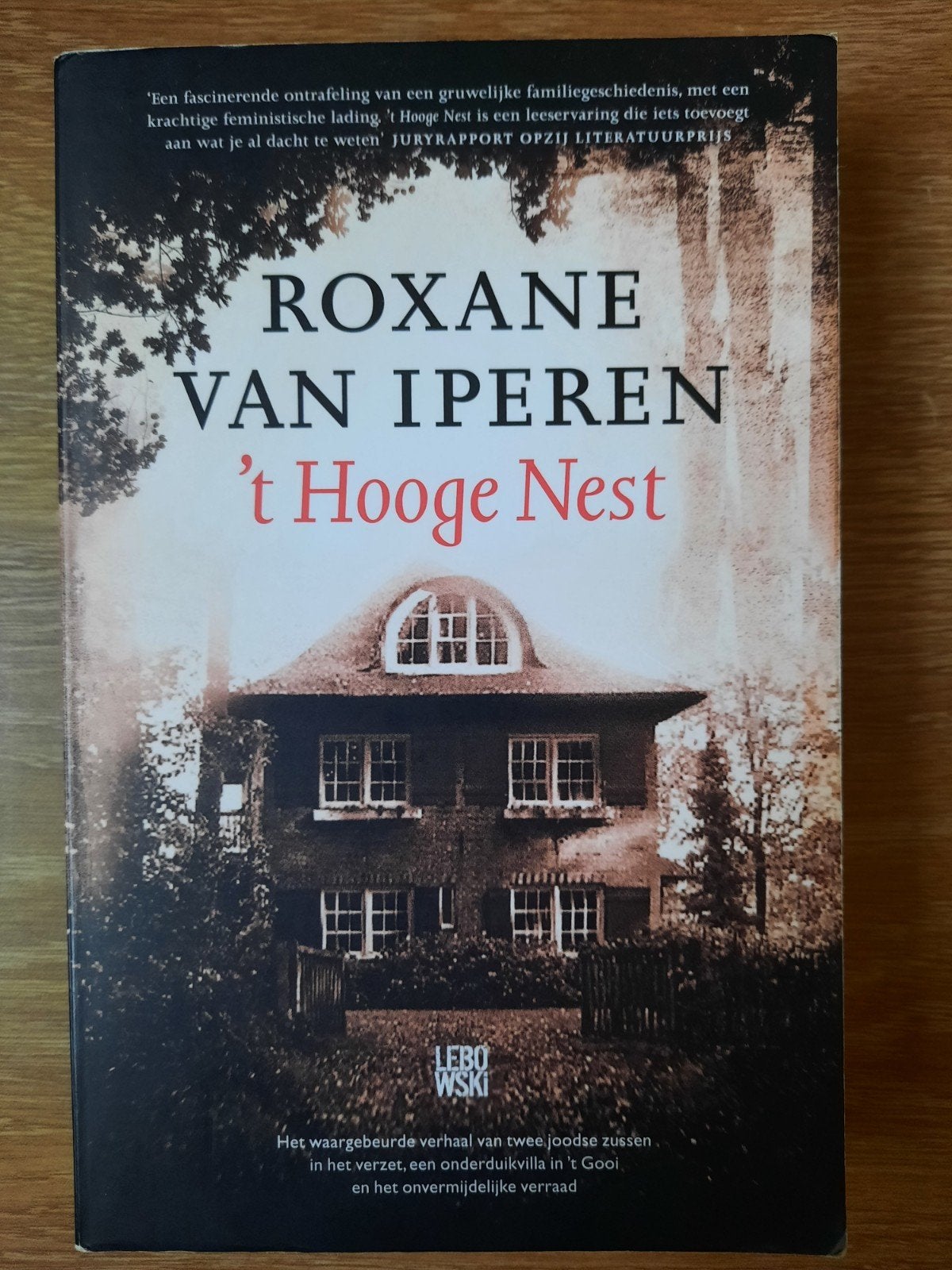 Roxane van Iperen - 't Hooge Nest, Boeken, Ophalen of Verzenden, Zo goed als nieuw, Roxane van Iperen