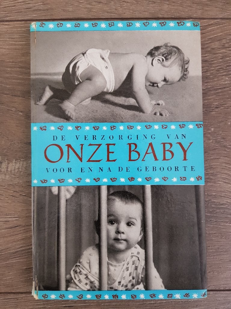 Leuk boekje uit 1955 : De verzorging van onze baby, Ophalen of Verzenden, Gelezen, Zwangerschap en Bevalling, Dr. F. Scherer en dr. G. Loofs