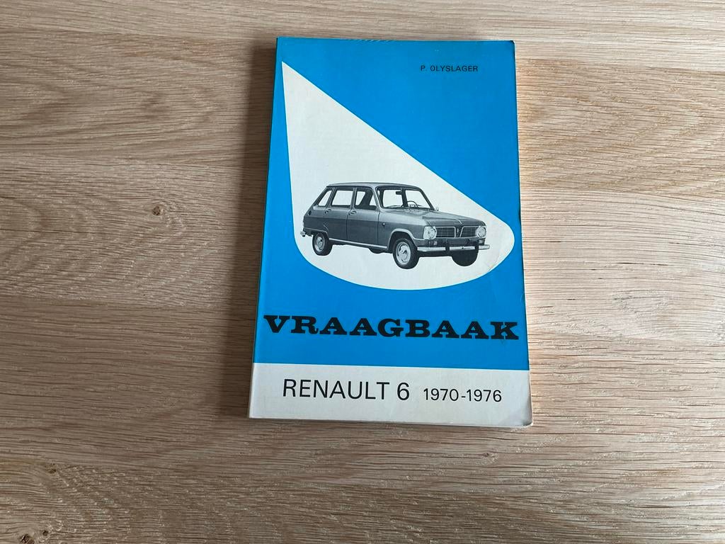 Vraagbaak Renault 6 1970-1976 - P. Olyslager, Ophalen of Verzenden