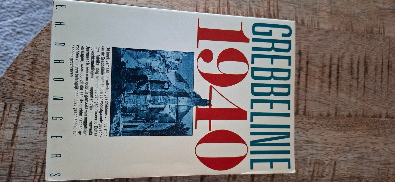 boek Grebbelinie 1940, E.H Brongers, Ophalen, Tweede Wereldoorlog, Gelezen