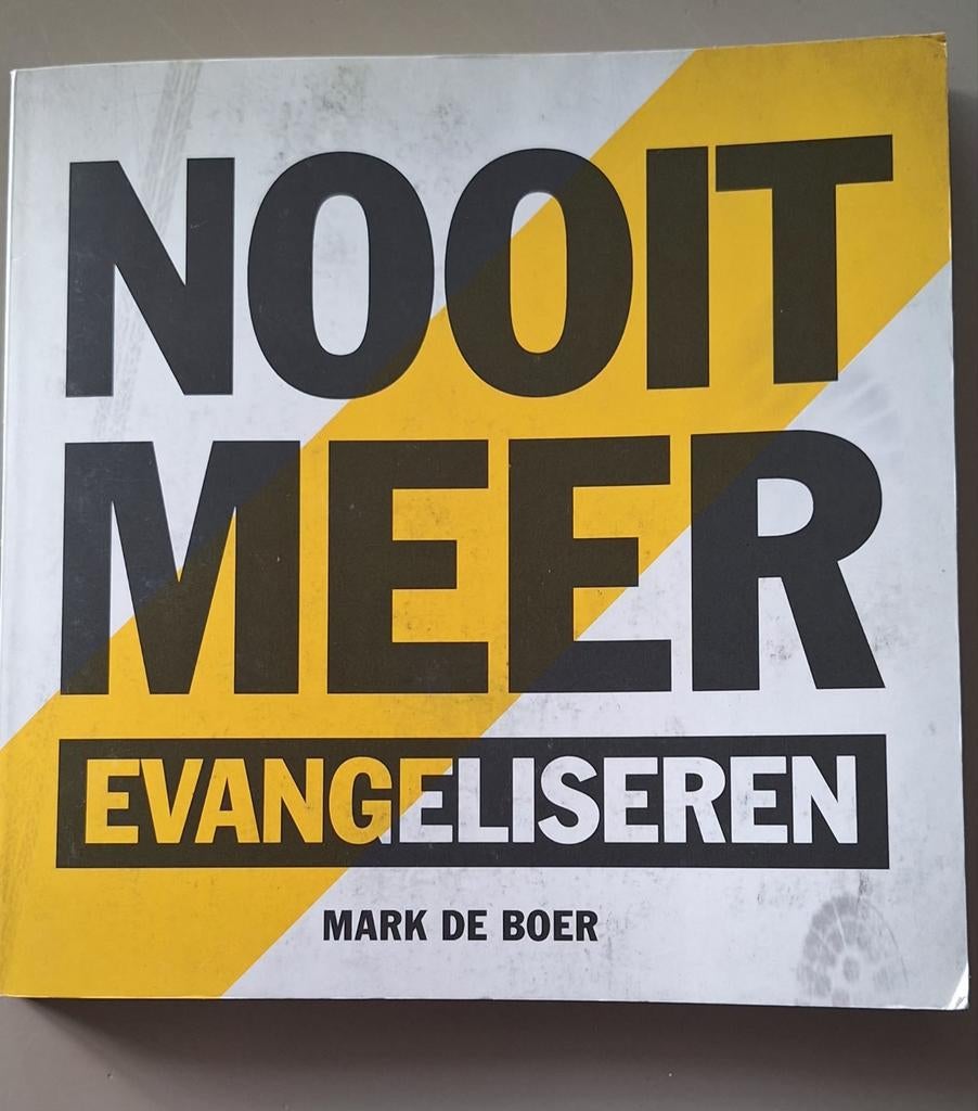 Mark de Boer - Nooit meer evangeliseren, Ophalen of Verzenden, Gelezen, Mark de Boer