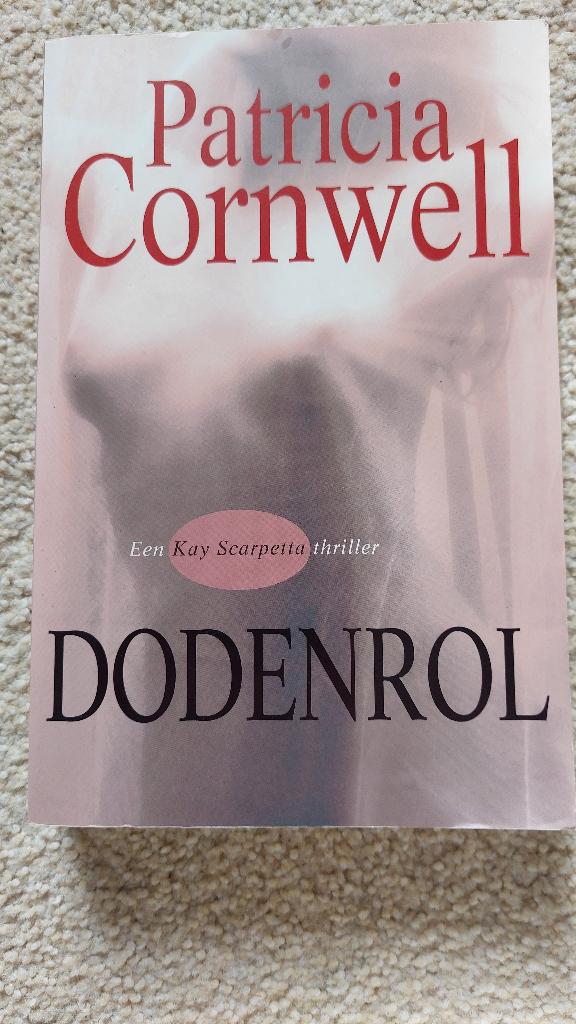 Dodenrol, Patricia Cornwell, Ophalen of Verzenden, Gelezen, Patricia Cornwell