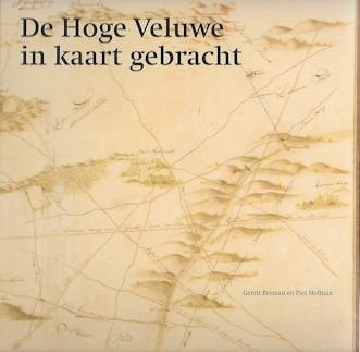 G Breman & P Hofman: De Hoge Veluwe in kaart gebracht, Ophalen of Verzenden, Zo goed als nieuw