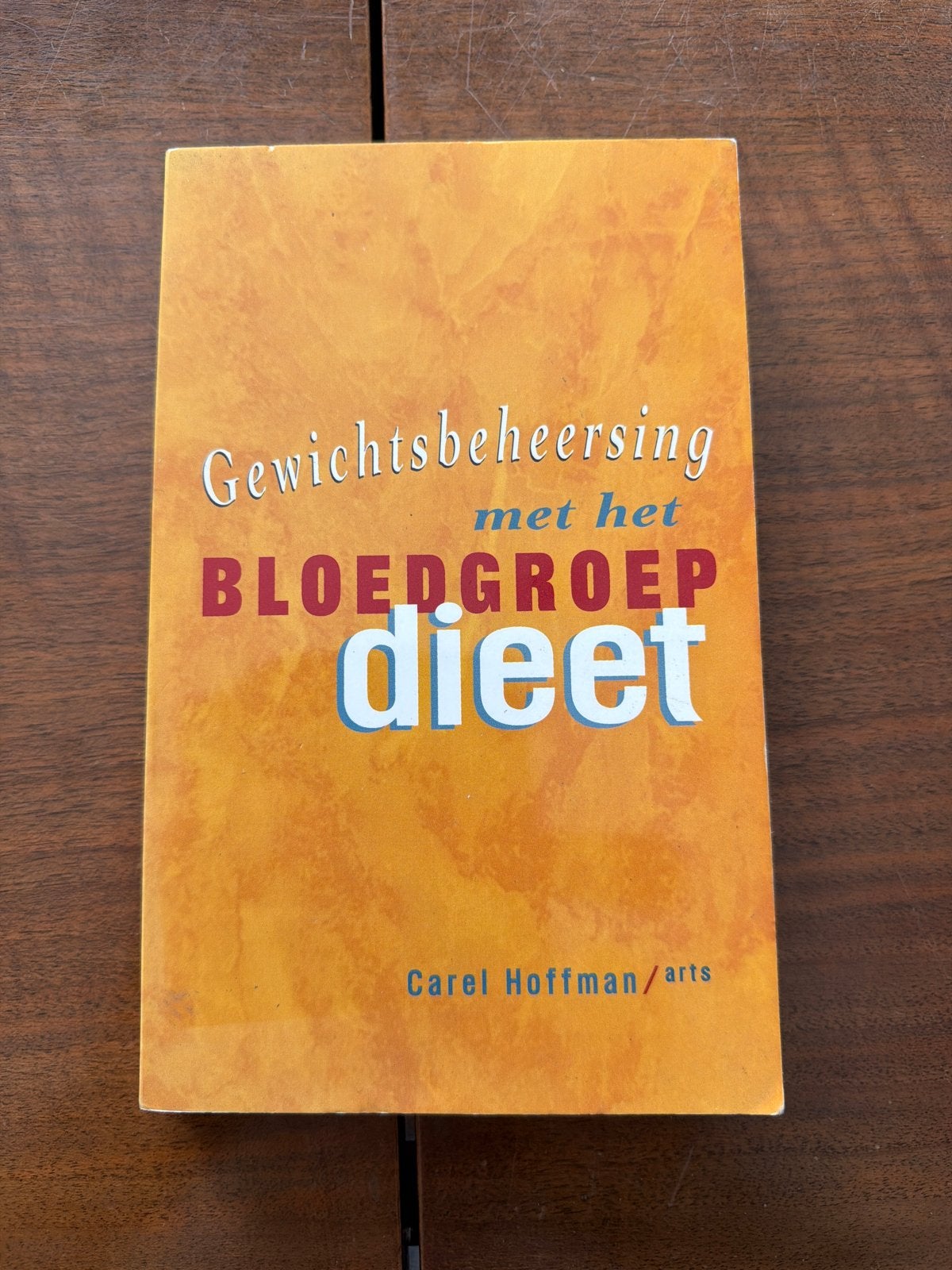 Gewichtsbeheersing met het Bloedgroepdieet - Carel Hoffman, Boeken, Ophalen of Verzenden, Gelezen, Dieet en Voeding