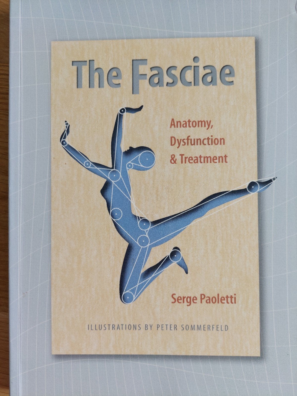 The Fasciae: Anatomie, Dysfunctie & Beh, Serge Paole, Boeken, Zo goed als nieuw, Serge Paoletti, Beta, HBO