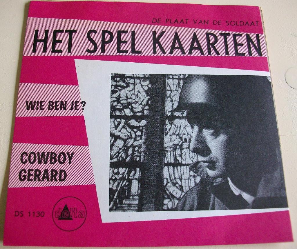 Cowboy Gerard(Gerard de Vries)   Het spel kaarten, 7 inch, Single, Ophalen of Verzenden, Zo goed als nieuw