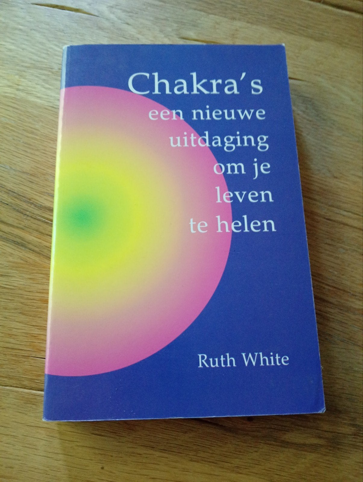 Chakra's: Een nieuwe uitdaging om je leven te helen, Gelezen, Achtergrond en Informatie, Spiritualiteit algemeen, Ophalen of Verzenden