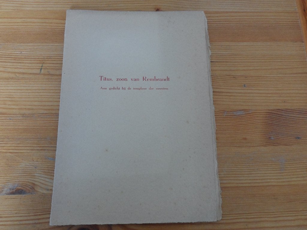 Titus, zoon van Rembrandt - Bram van Lyke 1943, Antiek en Kunst, Antiek | Boeken en Bijbels, Ophalen of Verzenden