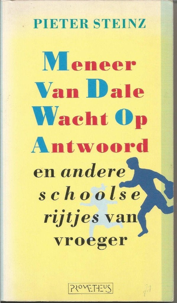 Meneer Van Dale Wacht Op Antwoord - Pieter Steinz, Boeken, Niet van toepassing, Ophalen of Verzenden, Zo goed als nieuw, Pieter Steinz