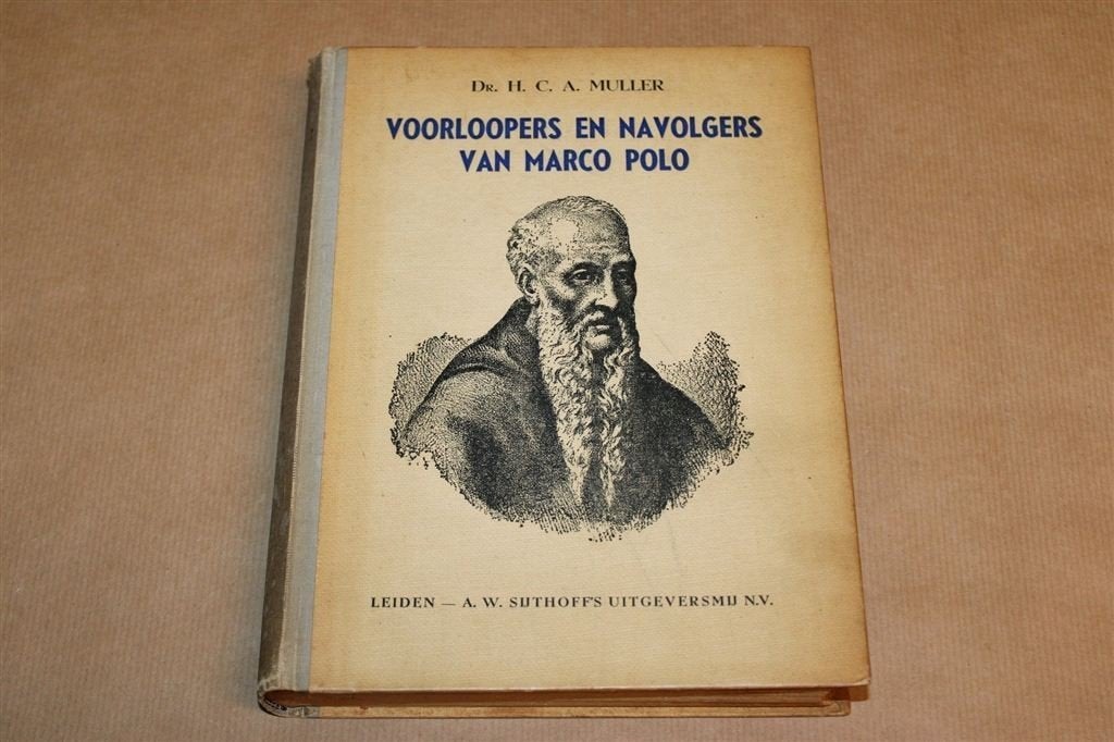 Voorloopers en Navolgers van Marco Polo — Reizen Azie 1944, Ophalen of Verzenden, Gelezen, Europa