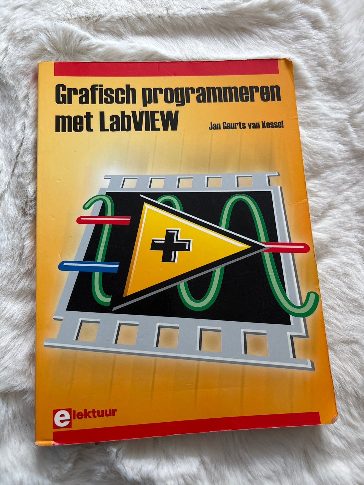 Grafisch programmeren met LabVIEW - Jan Geurts van Kessel, Boeken, Studieboeken en Cursussen, Ophalen of Verzenden, Beta, Gelezen