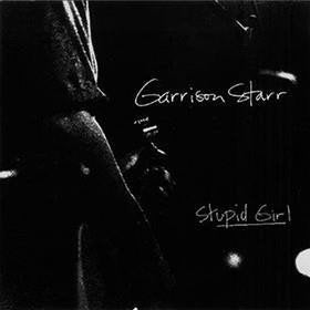 cd van Garrison Starr ‎– Stupid Girl, Verzenden, Zo goed als nieuw
