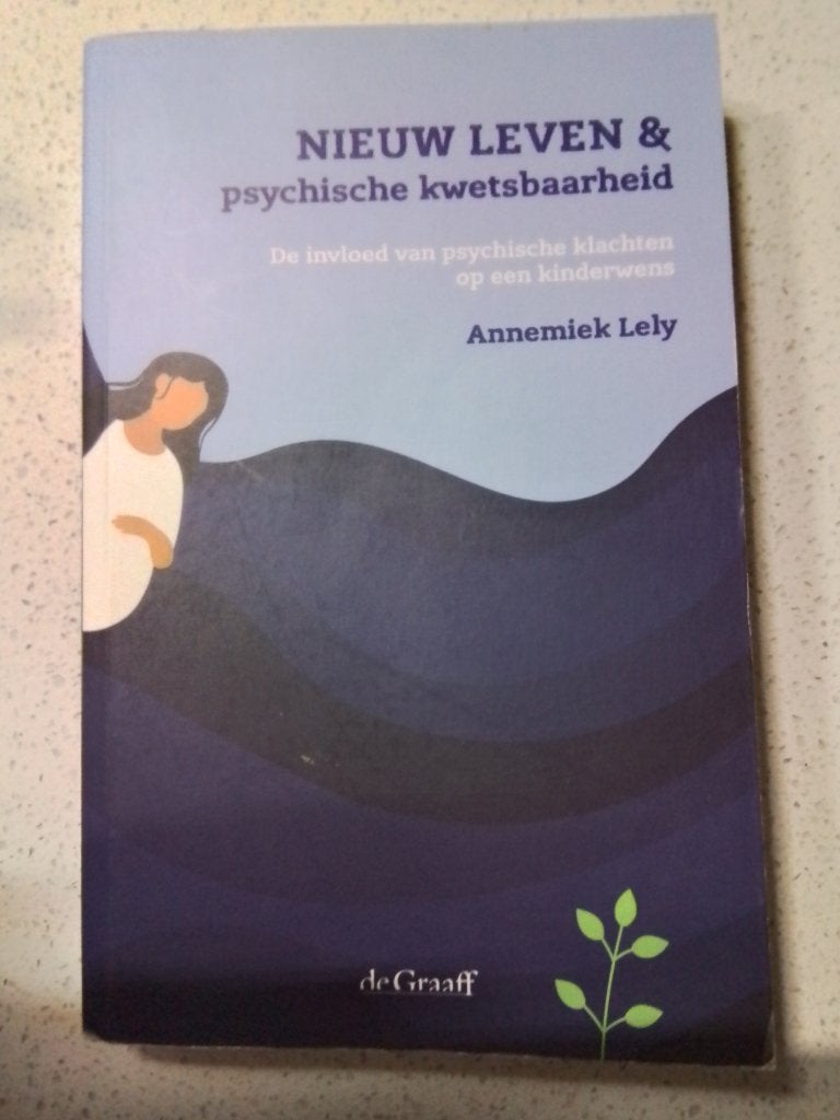 boek; Nieuw leven & psychische kwetsbaarheid - Annemiek Lely, Ophalen of Verzenden, Zo goed als nieuw, Annemiek lely