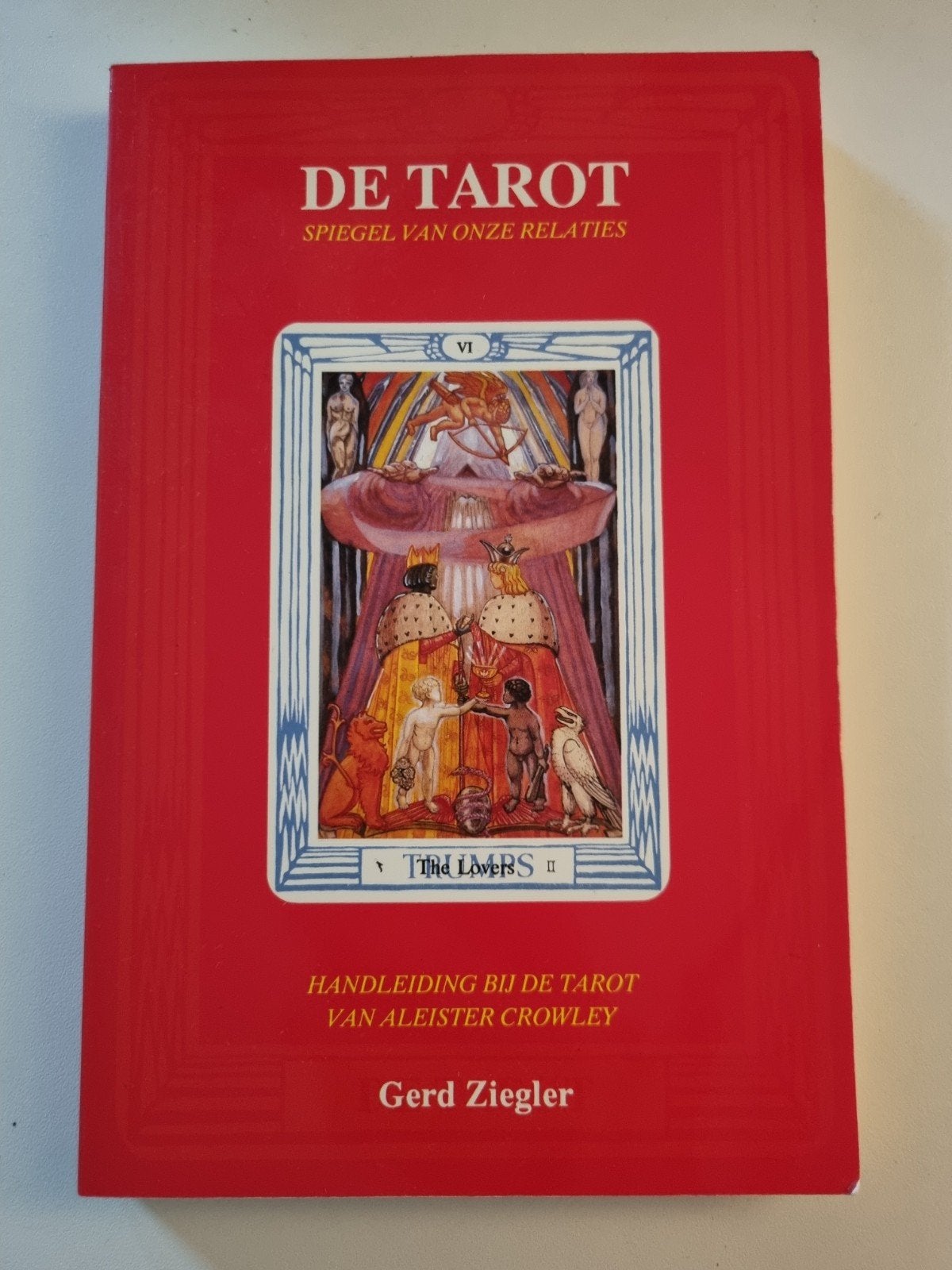 De Tarot: Spiegel van onze Relaties - Gerd Ziegler, Ophalen of Verzenden