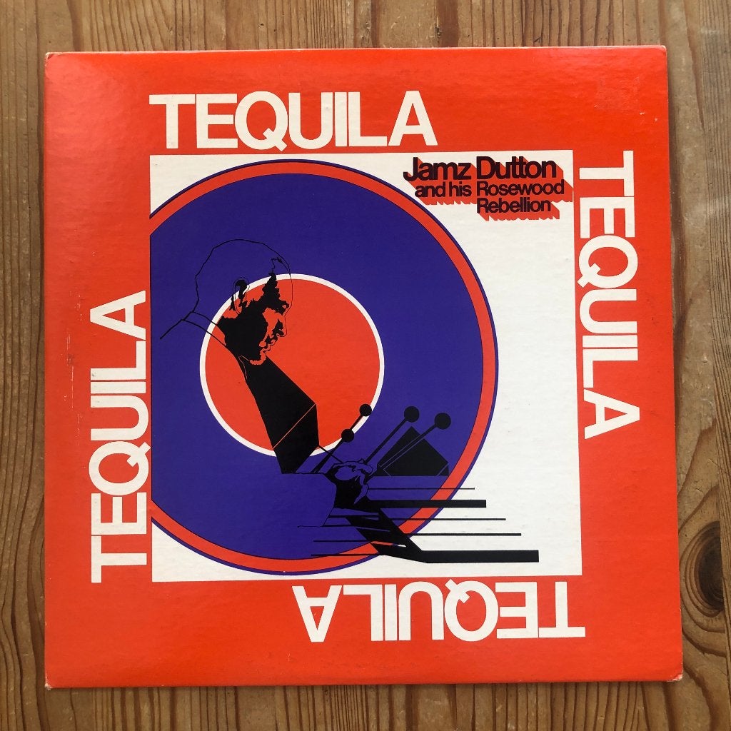 (rare LP) Jamz Dutton And His Rosewood Rebellion – Tequila, LP, Ophalen of Verzenden, Zo goed als nieuw, 12 inch