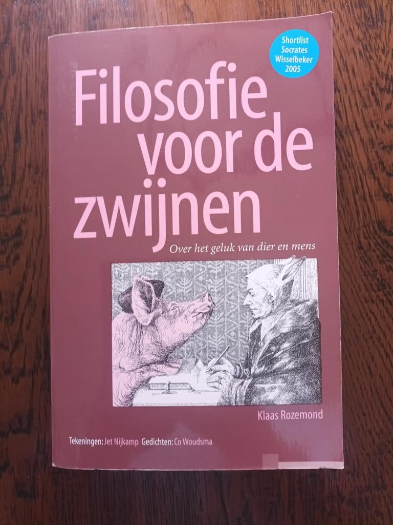 Klaas Rozemond	FILOSOFIE VOOR DE ZWIJNEN, Boeken, Ophalen of Verzenden, Zo goed als nieuw