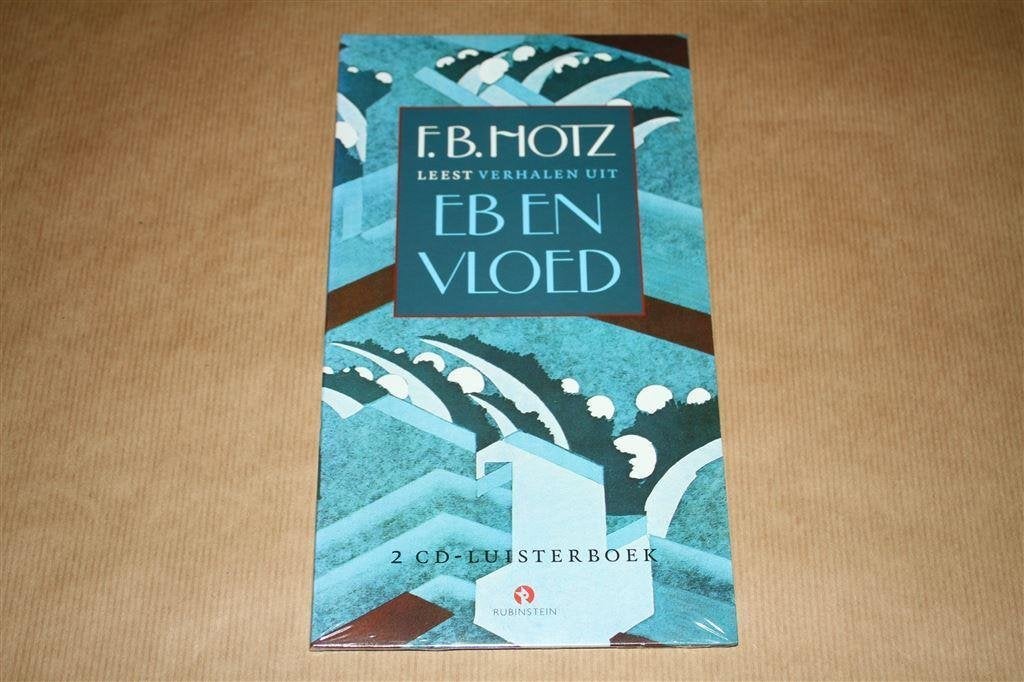 Luisterboek. F.B. Hotz. Eb en vloed., Boeken, Ophalen of Verzenden