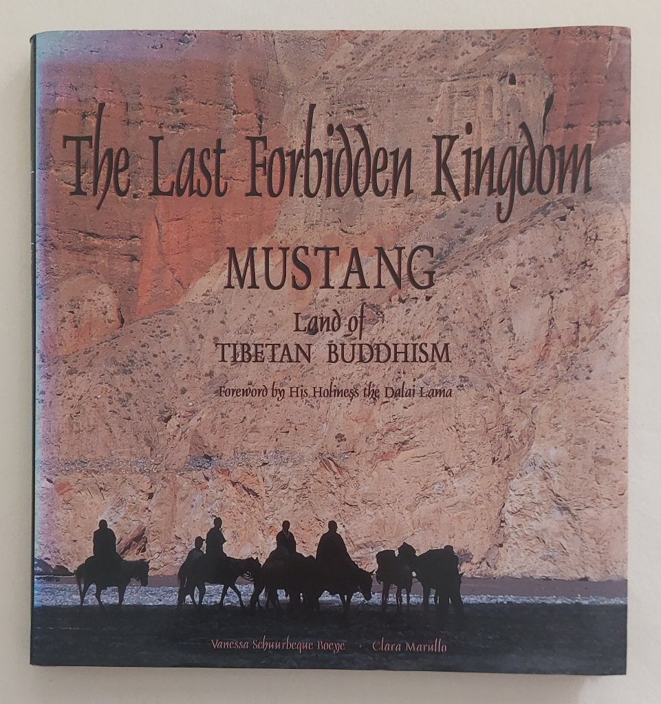 The Last Forbidden Kingdom Mustang (Nepal), Ophalen of Verzenden, Zo goed als nieuw, Vanessa Schuurbeque Boeye & Clara Marullo