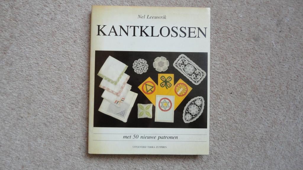 Kantklossen door Nel Leeuwrik  Met 50 nieuwe patronen, Ophalen of Verzenden, Nieuw, Boek of Tijdschrift
