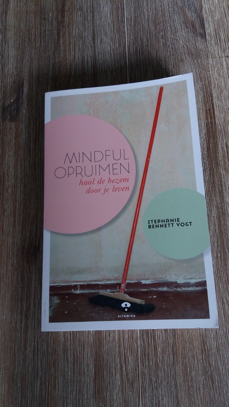 Stephanie Bennett Vogt Mindfull Opruimen haal de bezem door, Boeken, Ophalen of Verzenden, Zo goed als nieuw, Overige onderwerpen