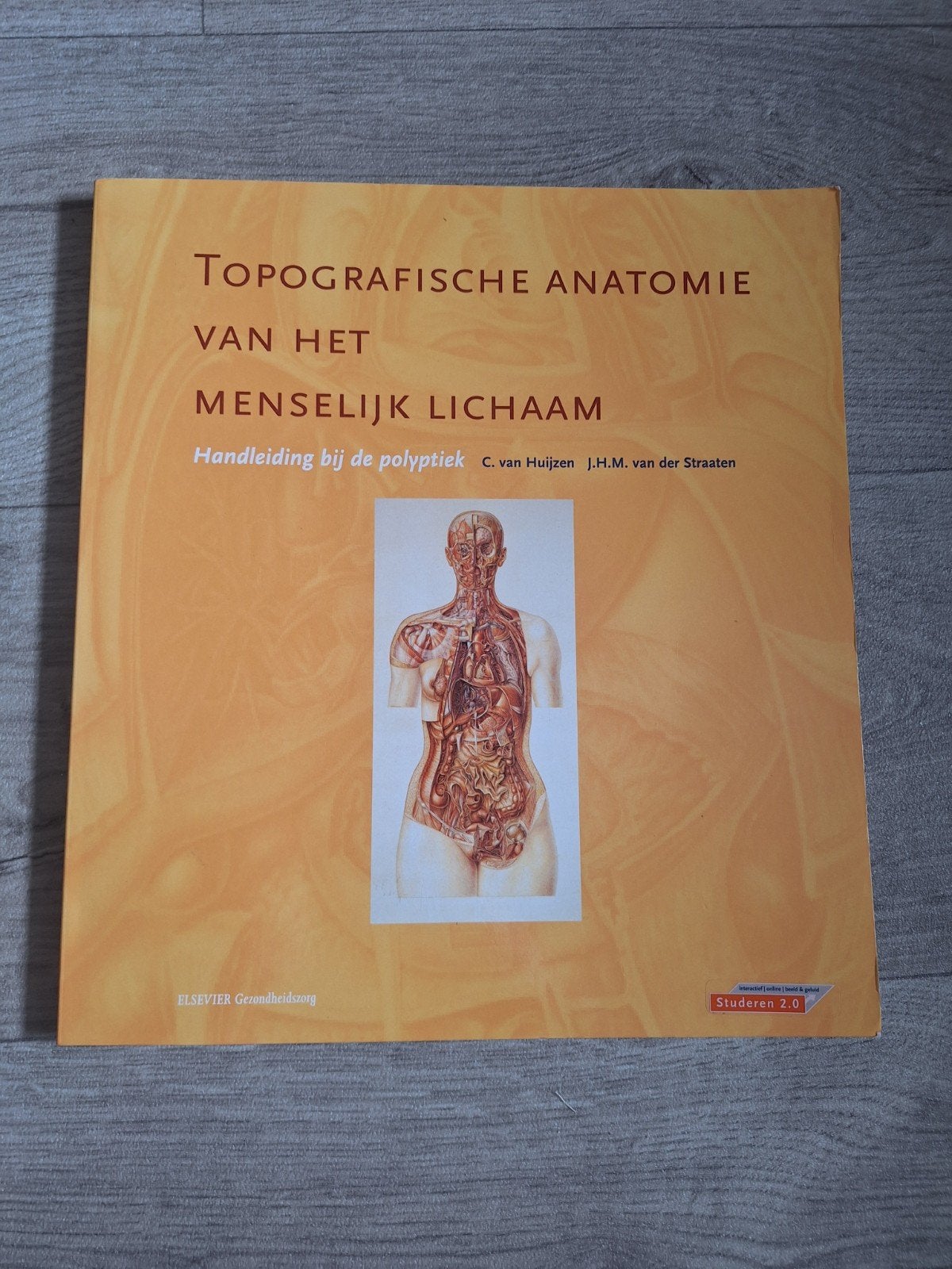 Topografische Anatomie van het Menselijk Lichaam, Boeken, Beta, Gelezen, C. van Huijzen, J.H.M. van der Straaten, HBO