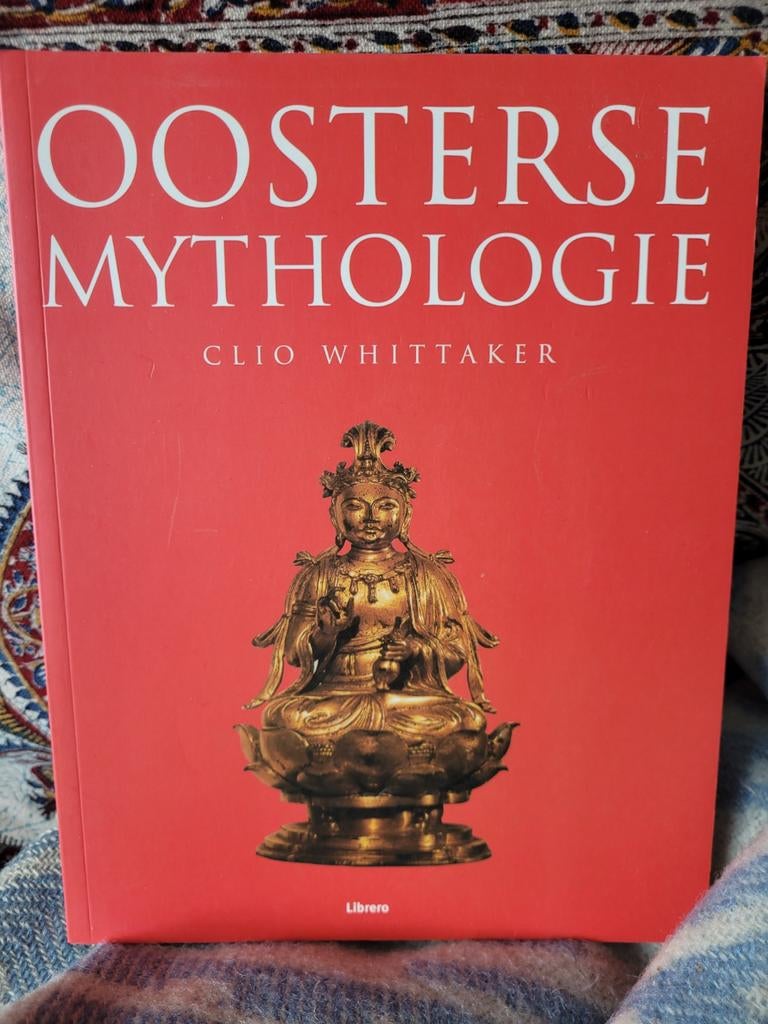 Oosterse Mythologie - Clio Whittaker, Ophalen of Verzenden