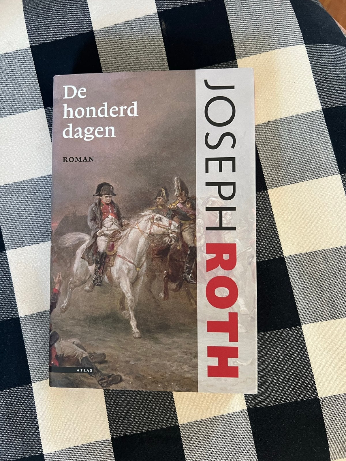 De honderd dagen - Joseph Roth (Roman), Ophalen of Verzenden, Zo goed als nieuw, Europa overig